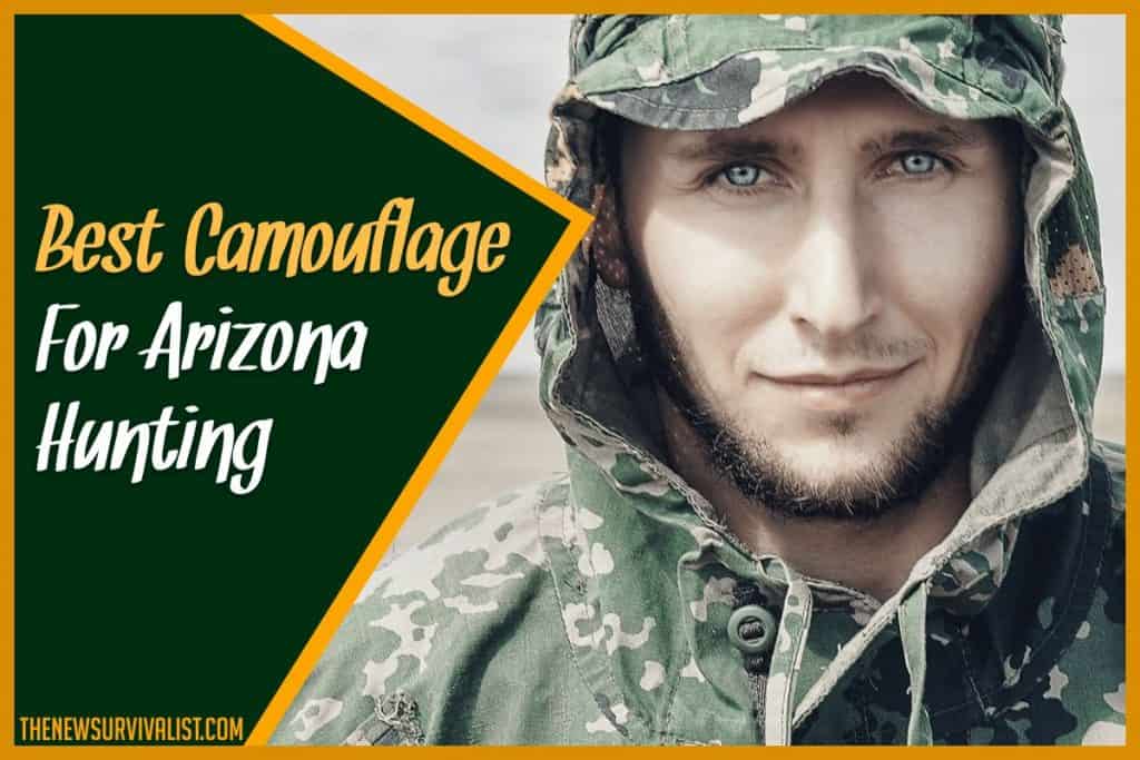 Best Camouflage For Arizona Hunting
