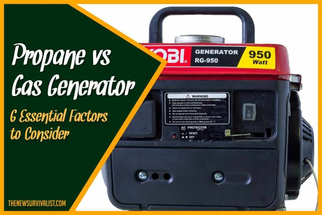 Propane vs Gas Generator 6 Essential Factors to Consider (edit)